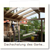 Dachschalung des Gartenhauses