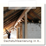 Dachstuhlsanierung in Aubing