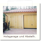 Holzgarage und Abstellraum in Straubing